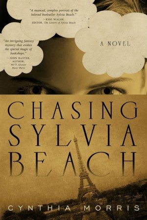 Chasing Sylvia Beach, by Cynthia Morris